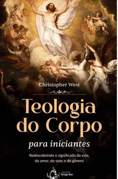 Capa de Teologia do corpo para iniciantes